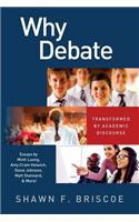 Why Debate