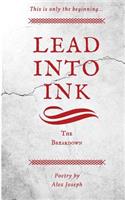 Lead Into Ink