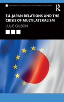 EU–Japan Relations and the Crisis of Multilateralism