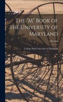 The "M" Book of the University of Maryland; 1939/1940
