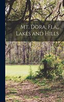 Mt. Dora, Fla., Lakes and Hills