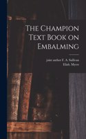 Champion Text Book on Embalming