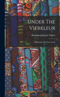 Under The Vierkleur