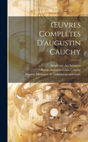 OEuvres Complètes D'augustin Cauchy