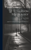 Talks On Psychology