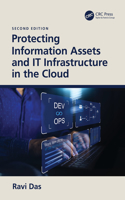 Protecting Information Assets and It Infrastructure in the Cloud