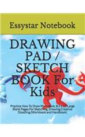 DRAWING PAD / SKETCH BOOK For Kids