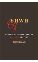 YHWH "Of" Prophecy, Visions & Dreams - Elijah's Edition - Journal: Christian, Judaic, Messianic Bible Dream Journal. Dot Grid Design w/ Elijah Scripture and Hebraic Sacred Names of YHWH & Elijah for Mediation / Cont