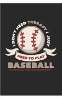 I need to play baseball