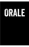 Orale