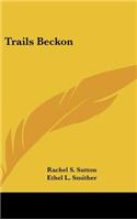 Trails Beckon