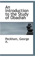 An Introduction to the Study of Obadiah