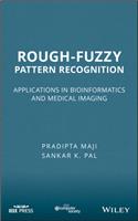 Rough-Fuzzy Pattern Recognition