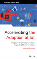 Accelerating the Adoption of Iot