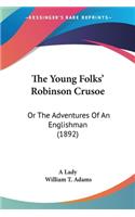 Young Folks' Robinson Crusoe