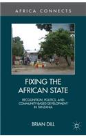 Fixing the African State: Recognition, Politics, and Community-Based Development in Tanzania