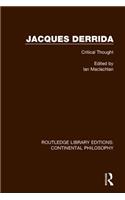 Jacques Derrida: Critical Thought