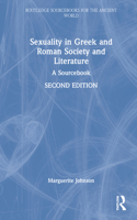 Sexuality in Greek and Roman Society and Literature