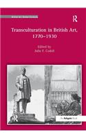 Transculturation in British Art, 1770-1930