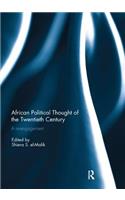 African Political Thought of the Twentieth Century