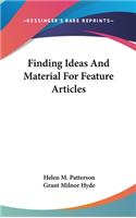 Finding Ideas and Material for Feature Articles