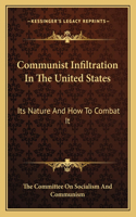 Communist Infiltration In The United States