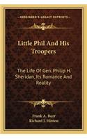 Little Phil and His Troopers