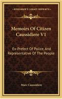 Memoirs of Citizen Caussidiere V1