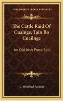 Cattle Raid Of Cualnge, Tain Bo Cuailnge