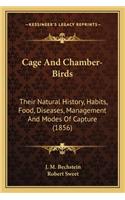 Cage And Chamber-Birds