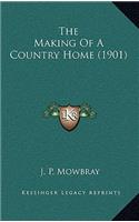 The Making Of A Country Home (1901)