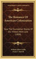 The Romance Of American Colonization