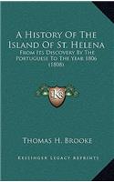 A History Of The Island Of St. Helena