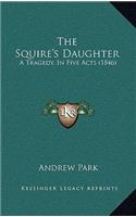 The Squire's Daughter