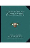 La Coltivazione De Luigi Alamanni, E Le Api De Giovanni Rucellai (1746)