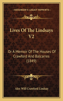 Lives Of The Lindsays V2