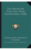 Deutsche Volk Und Seine Professoren (1880)