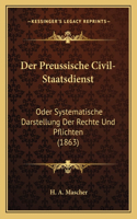 Preussische Civil-Staatsdienst