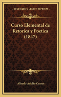 Curso Elemental de Retorica y Poetica (1847)