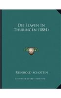 Die Slaven In Thuringen (1884)