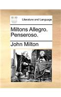 Miltons Allegro. Penseroso.
