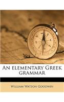 An Elementary Greek Grammar