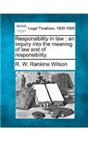 Responsibility in Law