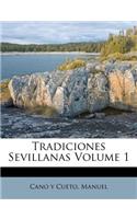 Tradiciones Sevillanas Volume 1