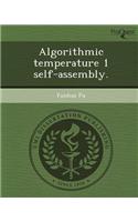 Algorithmic Temperature 1 Self-Assembly