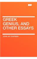 Greek Genius, and Other Essays