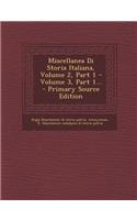 Miscellanea Di Storia Italiana, Volume 2, Part 1 - Volume 3, Part 1...