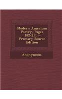 Modern American Poetry, Pages 182-211 - Primary Source Edition