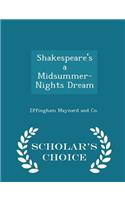 Shakespeare's a Midsummer-Nights Dream - Scholar's Choice Edition