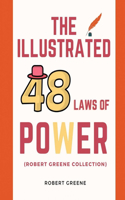 Illustrated 48 Laws Of Power (Robert Greene Collection)